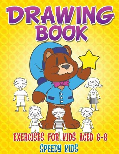 Drawing Book Exercises for Kids Aged 6-8 (Paperback)