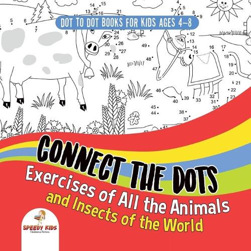 Dot To Dot Books For Kids Ages 4-8. Connect the Dots Exercises of All ...