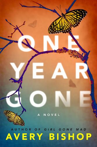 One Year Gone: A Novel (Paperback)