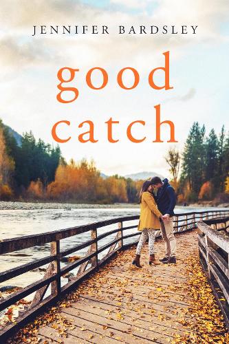 Good Catch - Harper Landing 2 (Paperback)