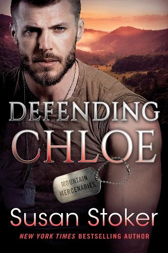 Defending Chloe - Mountain Mercenaries 2 (Paperback)