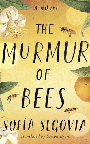 The Murmur of Bees (Paperback)
