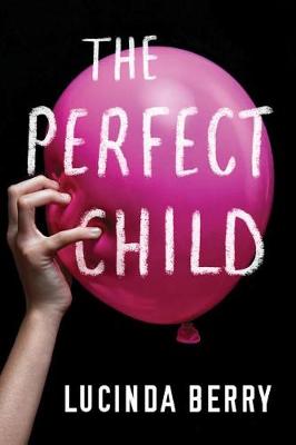 The Perfect Child (Hardback)