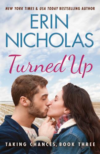 Turned Up - Taking Chances 3 (Paperback)