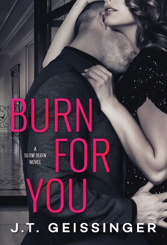 Burn for You - Slow Burn 1 (Paperback)