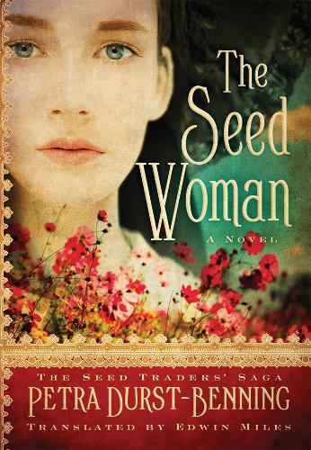 The Seed Woman - The Seed Traders' Saga 1 (Paperback)