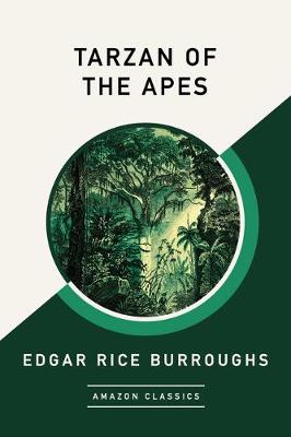 Tarzan of the Apes (AmazonClassics Edition) (Paperback)