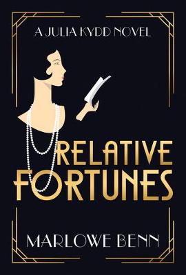 Relative Fortunes - A Julia Kydd Novel 1 (Paperback)
