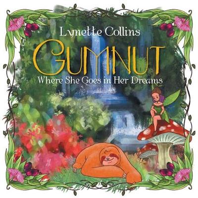 Gumnut: Where She Goes in Her Dreams (Paperback)