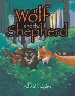 The Wolf and the Shepherd (Paperback)