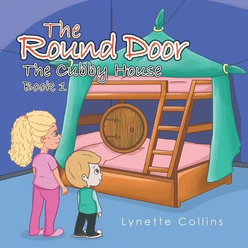 The Round Door: The Cubby House (Paperback)