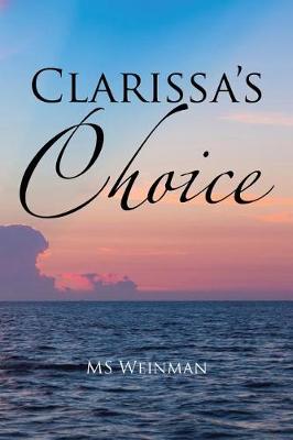 Clarissa's Choice (Paperback)