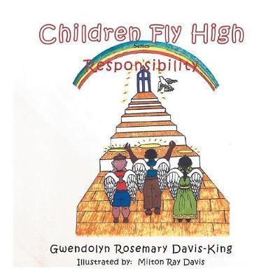 Children Fly High: Responsibility (Paperback)