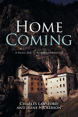 Home Coming: A Beary and Ti Maxumus Adventure (Paperback)