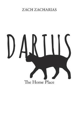 Darius: The Home Place (Hardback)