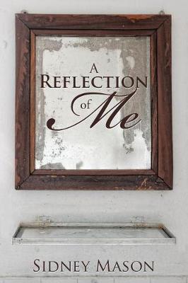 A Reflection of Me (Paperback)