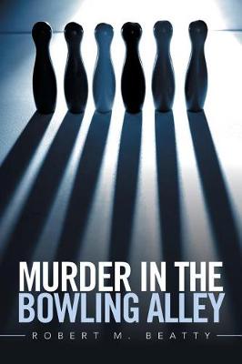Murder in the Bowling Alley (Paperback)