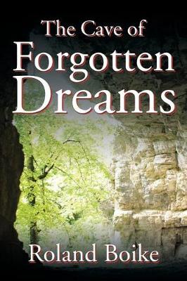 The Cave of Forgotten Dreams (Paperback)