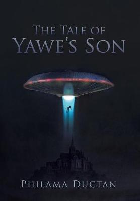 The Tale of Yawe's Son (Hardback)