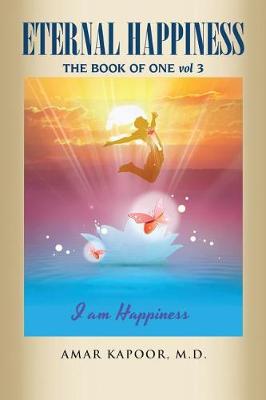 Eternal Happiness: The Book of One (Paperback)