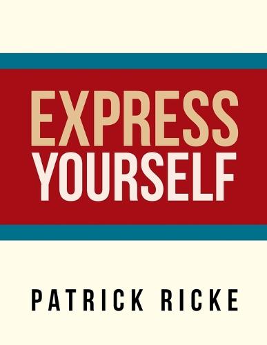 Express Yourself (Paperback)