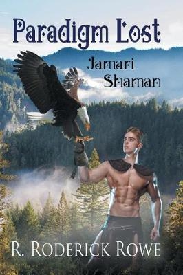 Paradigm Lost: Jamari Shaman (Paperback)