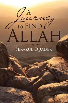 A Journey to Find Allah (Paperback)