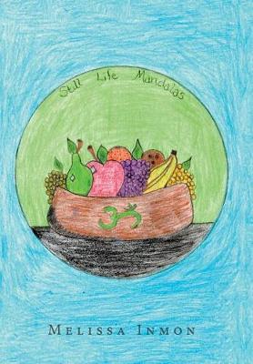 Still Life Mandalas (Hardback)
