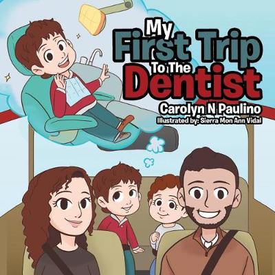 My First Trip to the Dentist (Paperback)