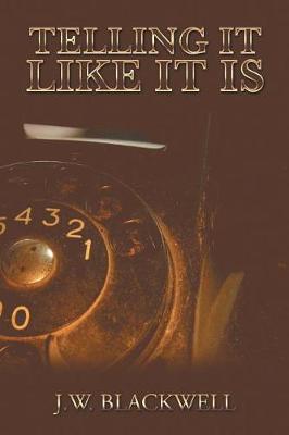 Telling It Like It Is (Paperback)