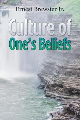 Culture of One's Beliefs (Paperback)