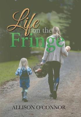Life on the Fringe (Hardback)