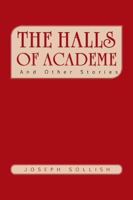 The Halls of Academe: And Other Stories (Paperback)