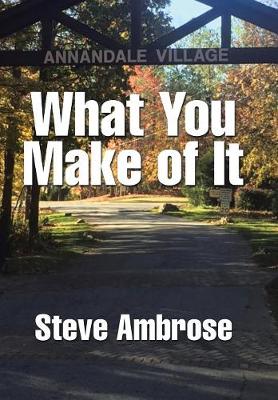 What You Make of It (Hardback)