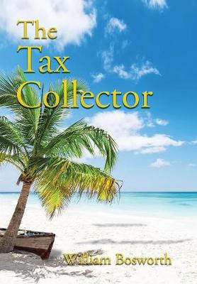 The Tax Collector (Hardback)