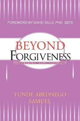 Beyond Forgiveness (Paperback)