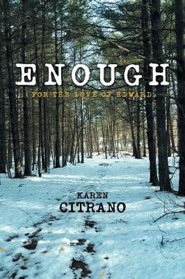 Enough: For the Love of Edward (Paperback)