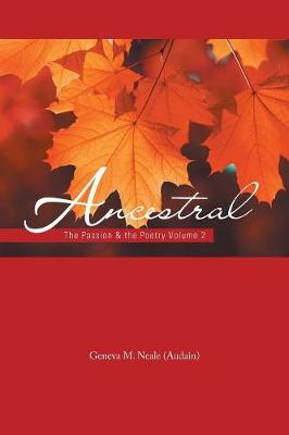 Ancestral: The Passion & the Poetry Volume 2 (Paperback)