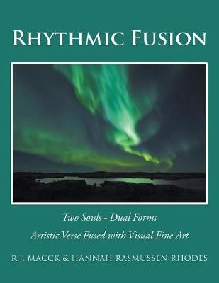 Rhythmic Fusion: Two Souls - Dual Forms (Paperback)