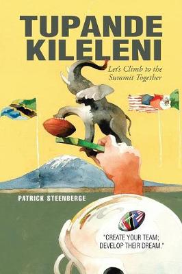 Tupande Kileleni: Let's Climb to the Summit Together (Paperback)