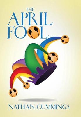 The April Fool (Hardback)