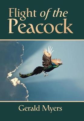 Flight of the Peacock (Hardback)