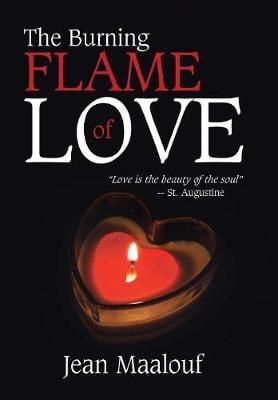 The Burning Flame of Love (Hardback)