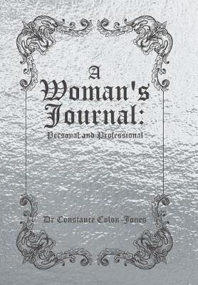 A Woman's Journal: Personal and Professional (Hardback)