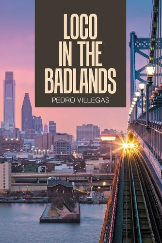 Loco in the Badlands (Paperback)