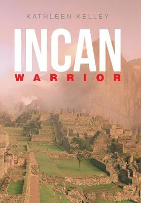 Incan Warrior (Hardback)