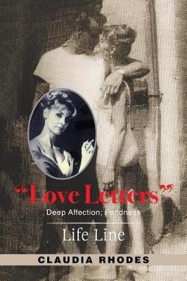 Love Letters: Deep Affection; Fondness. (Paperback)