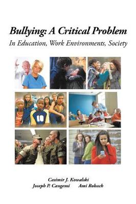 Bullying: A Critical Problem in Education, Work Environments, Society (Paperback)