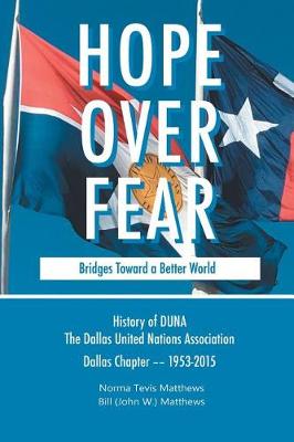 Hope Over Fear: Bridges Toward a Better World (Paperback)