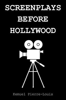 Screenplays Before Hollywood (Paperback)